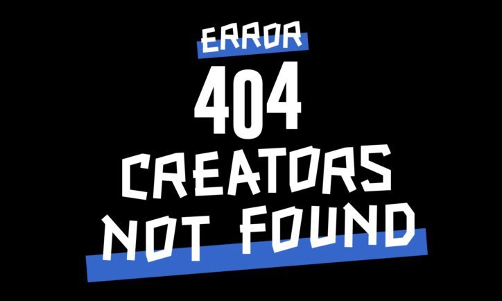 error-404-creators-not-foun